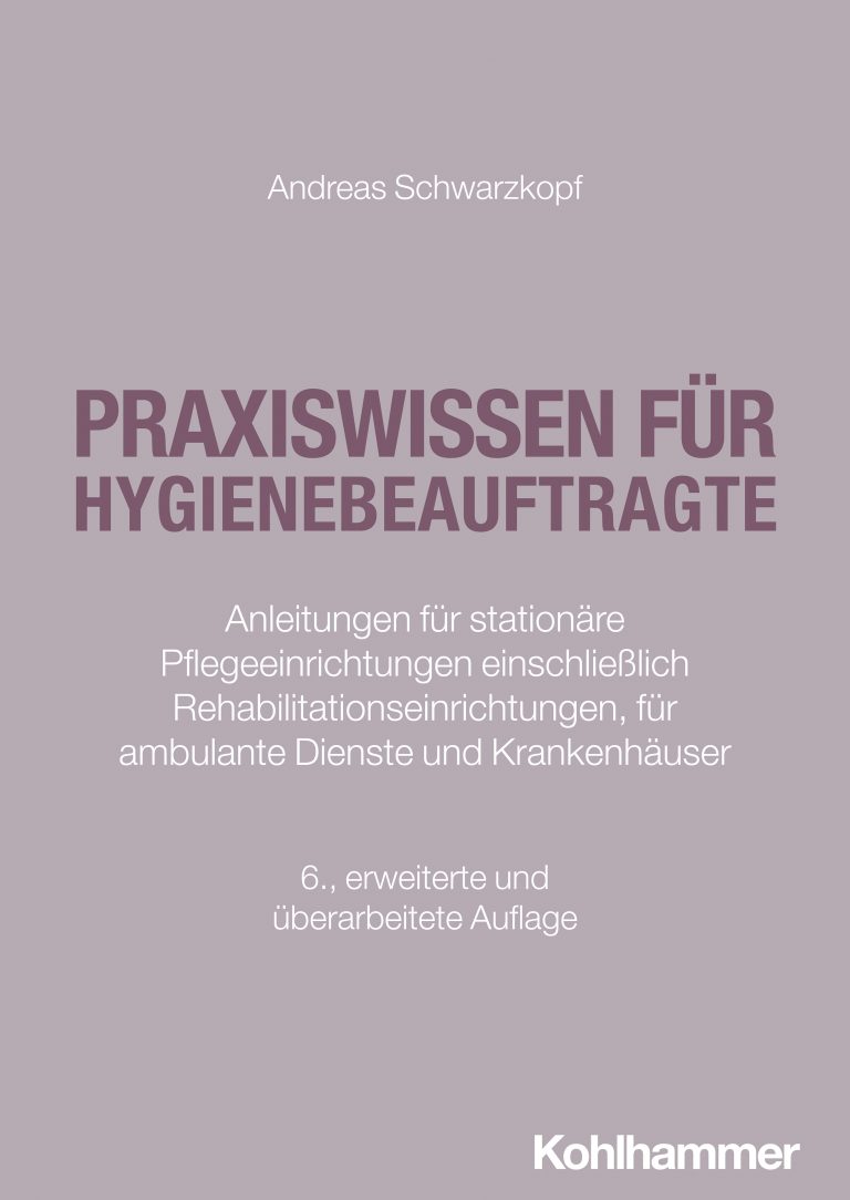 Fachbuch Praxiswissen für Hygienebeauftragte 6. Auflage von Dr. Andreas Schwarzkopf